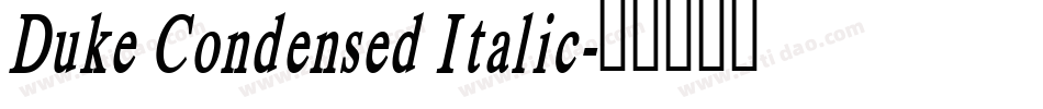 Duke Condensed Italic字体转换